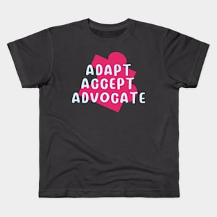 Adapt, Accept, Advocate - Autism Awareness Month Kids T-Shirt